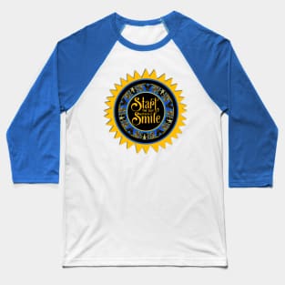 Start the Day With a Smile Baseball T-Shirt